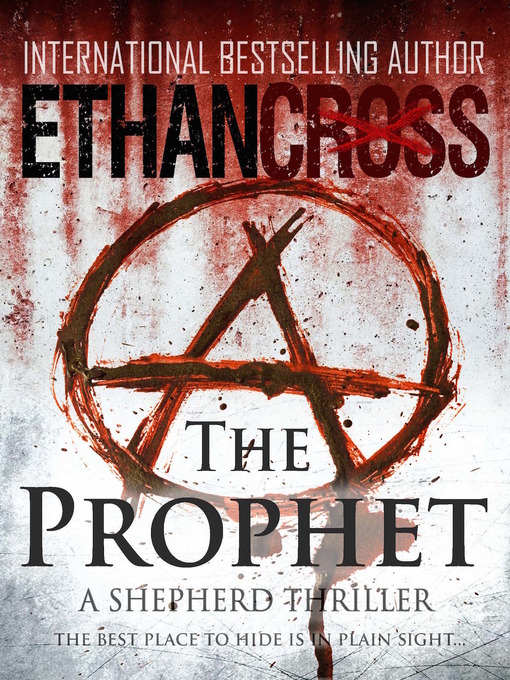 Title details for The Prophet by Ethan Cross - Available